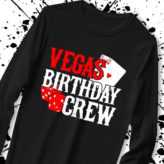 Las Vegas Birthday - Party in Vegas Birthday Crew T-shirt