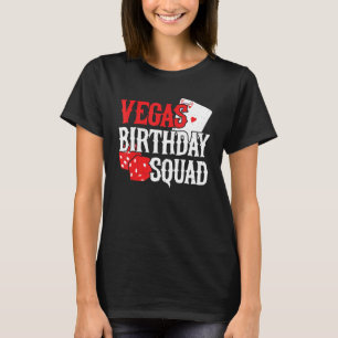 Las Vegas Birthday - Party in Vegas - Vegas Vegas T-shirt