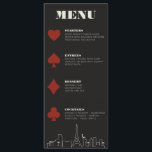 Las Vegas Casino Skyline bruiloft receptie Menu<br><div class="desc">Een leuke en moderne bestemming bruiloft Las Vegas skyline Dinner Menu dat een speciaal aangepaste detail zal toevoegen aan uw Las Vegas evenement! Dit huwelijksmenu is voorzien van rood vet speelkaartpak graphics, een moderne Las Vegas skyline rendering, en volledig aanpasbaar lettertype en tekst op grafiet zwarte achtergrond. Ideaal voor een...</div>