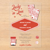 Las Vegas Destination Casino Lucky in Love Wedding Acryl Uitnodigingen (Voorkant)