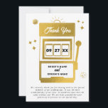 Las Vegas Destination Casino Slot Machine Wedding Kaart<br><div class="desc">Een unieke hand getekend Las Vegas Casino thema bruiloft ontwerp. Een moderne bestemming Las Vegas,  Nevada bruiloft thema met speelkaarten,  casino gokken thema illustraties. Een faux gouden Las Vegas bruiloft dank u kaart ontwerp ideaal voor casino thema bruiloften. Bijpassende huwelijksuitnodigingen en andere briefpapier items zijn ook beschikbaar.</div>