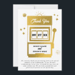 Las Vegas Destination Casino Slot Machine Wedding Kaart<br><div class="desc">Een unieke hand getekend Las Vegas Casino thema bruiloft ontwerp. Een moderne bestemming Las Vegas,  Nevada bruiloft thema met speelkaarten,  casino gokken thema illustraties. Een faux gouden Las Vegas bruiloft dank u kaart ontwerp ideaal voor casino thema bruiloften. Bijpassende huwelijksuitnodigingen en andere briefpapier items zijn ook beschikbaar.</div>