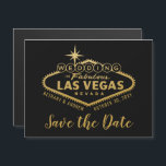 Las Vegas Destination Wedding Magnet Save the Date<br><div class="desc">Magnetic Las Vegas Destination Wedding Save the Date met het beroemde Welkom in Las Vegas Sign is veranderd in "Wedding in fabulous Las Vegas" in faux gold folie effect op een bewerkbare kleur zwarte achtergrond. Coördinerende punten beschikbaar in de Ontwerper van de Bestemmingen van de Grafiek van het PapierWinkel.</div>
