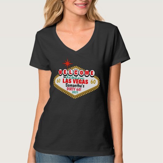 Las Vegas Dirty Birthday Party Custom Matching T-S T-shirt (Voorkant)