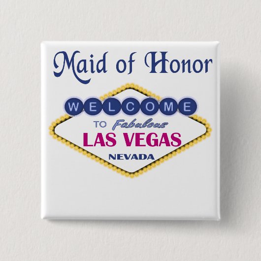 Las Vegas Maid of Honor Button (Voorkant)