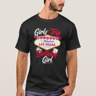 Las Vegas Verjaardag Meisjes Trip Vegas Verjaardag T-shirt