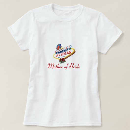 Las Vegas WEDDING Moeder van Bride Baby Doll T-shi T-shirt (Design voorkant)