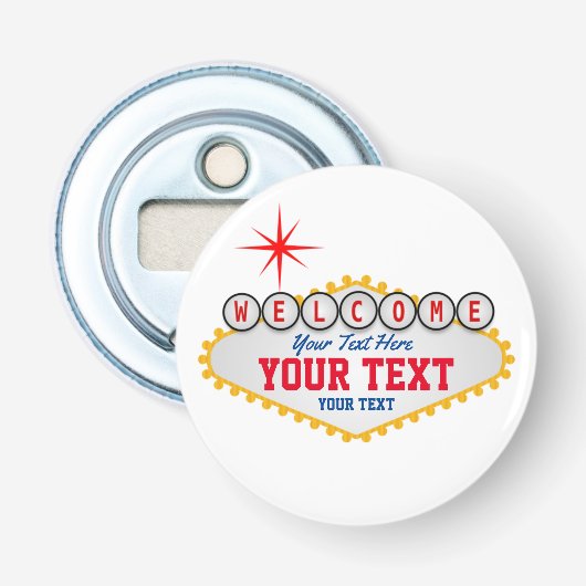 Las Vegas Welkom Bord Uw Tekst  Button Flesopener (Voorkant)
