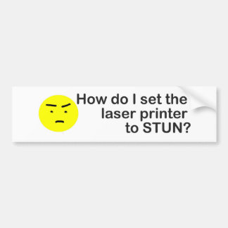 laserprinter bumpersticker