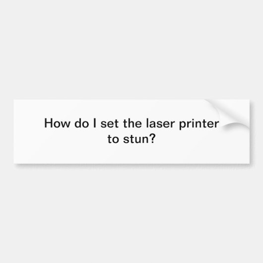 Laserprinter Bumpersticker (Voorkant)