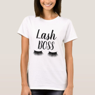 Lash Boss Eyelash Extensions Eyes Makeup Artiest T-shirt