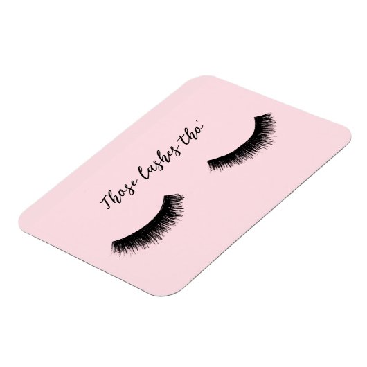 Lash Chat - Die Lashes Tho' Magneet (Linkerzijde)