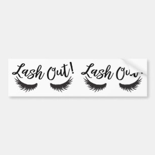 Lash out Eyelashes Lash Salon Makeup Artiest Bumpersticker