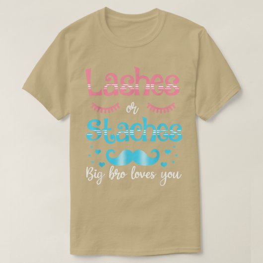 Lashes of Staches Big Bro houdt van je geslacht T-shirt (Design voorkant)