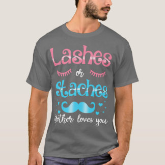 Lashes of Staches Brother houden van je geslacht T-shirt