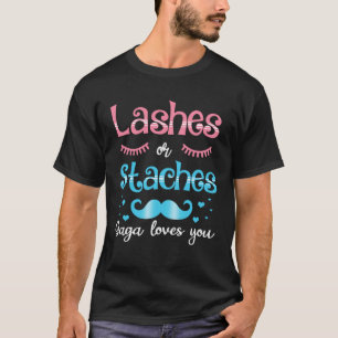 Lashes of staches gaga houden van je geslacht t-shirt