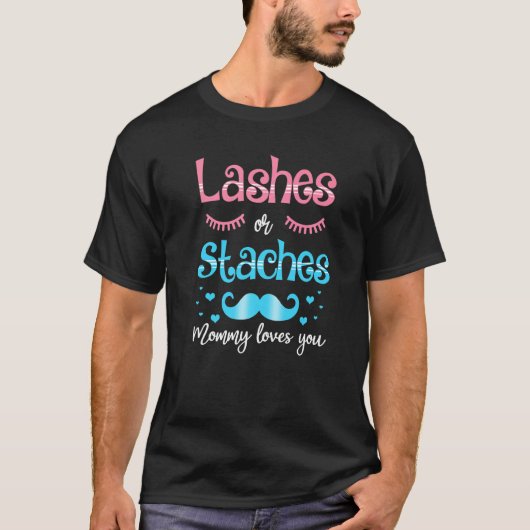 Lashes of staches mama houdt van je sekse t-shirt (Voorkant)