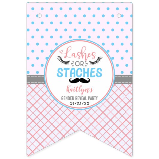 "Lashes or Staches" Modern Gender Reopenbaarmaking Vlaggetjes (Eerste vlag)