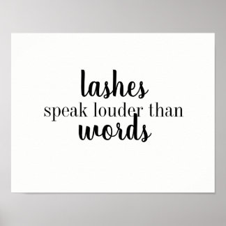 Lashes Speak Louder Poster