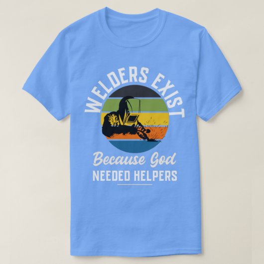 Lassen bestaan omdat god helpers nodig had Lassen T-shirt (Design voorkant)