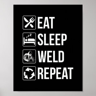 Lassen Eat Sleep Weld Herhaal Funny Mig Tig Arc Poster