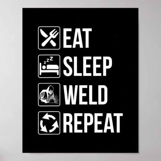 Lassen Eat Sleep Weld Herhaal Funny Mig Tig Arc Poster (Voorkant)