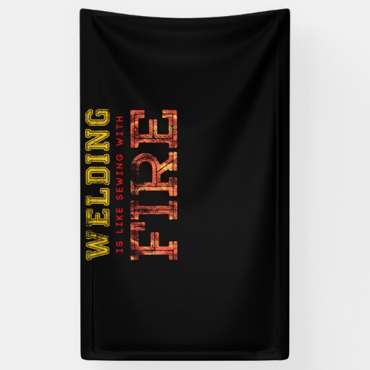 Lassen is als naaien met vuur spandoek (Verticaal)