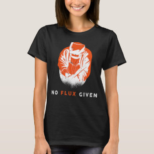 Lasser Geen Flux Gegeven Citaat Grappig Lassen T-shirt