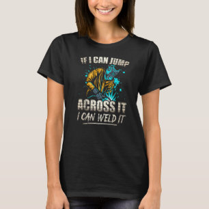 lasser Ik kan het lassen citeren fabricage lassen T-shirt