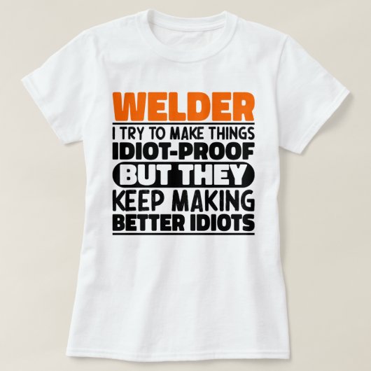 Lasser Ik probeer dingen grappig te maken zeggen l T-shirt (Design voorkant)