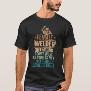 Lasser lassen Vrouw lasser natuurlijk I D T-shirt
