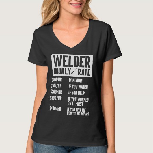 Lasser Uurloon Lassen Vakbond Grappig Staal Werker T-shirt (Voorkant)