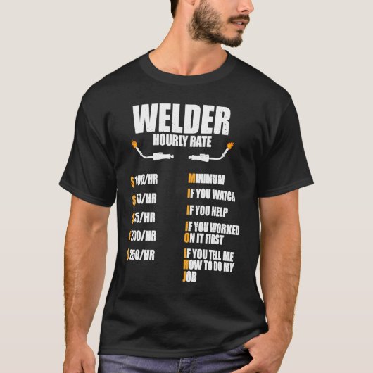 Lasser Uurtarief Lassenarbeider Metalworker T-shirt (Voorkant)
