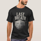 Last Breath T-shirt (Voorkant)