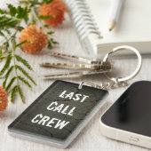 Last Call Crew Sleutelhanger (Voorkant Rechts)