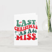 Last Christmas As A Miss Women Engaged Engagement  Kaart (Voorkant)