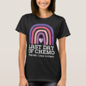 Last Day Of Chemo Pancreatic Cancer Awareness T-shirt (Voorkant)