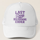 Last Day of Restraining Order Purple Print Trucker Pet (Voorkant)