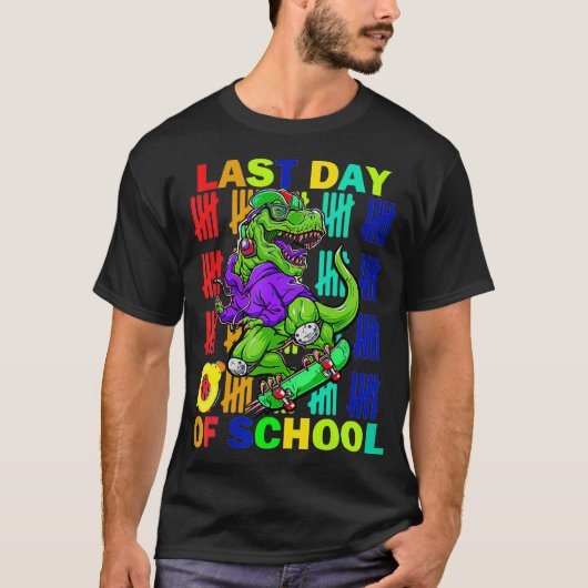 Last Day Of School Funny Dinosaur Last Day Teacher T-shirt (Voorkant)