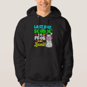 Last Day Of School No Prob Llama Alpaca Teacher Ki Hoodie (Voorkant)