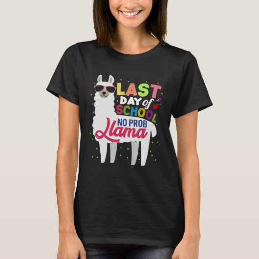 Last Day of School No Probllama Llama Kindergarten T-shirt (Voorkant)