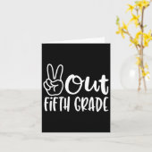 Last Day Of School Peace Out Fifth 5th Grade Teach Kaart (Gele Bloem)