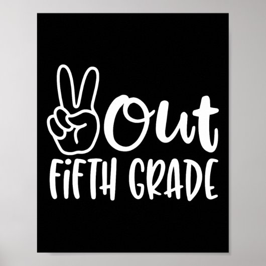 Last Day Of School Peace Out Fifth 5th Grade Teach Poster (Voorkant)
