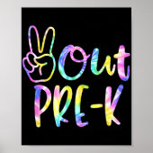 Last Day of School Peace Out Preschool Pre K Teach Poster (Voorkant)