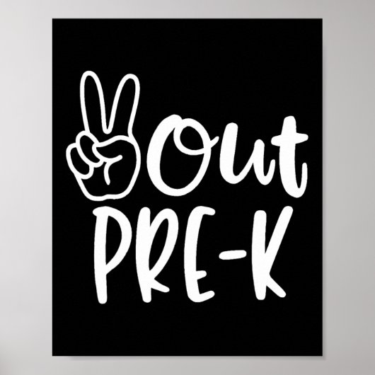 Last Day of School Peace Out Preschool Pre K Teach Poster (Voorkant)