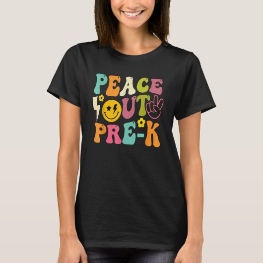 Last Day Of School Peace Out PreSchool Pre K Teach T-shirt (Voorkant)