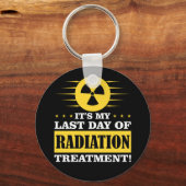 Last Day Radiation Therapy Treatment Cancer Sleutelhanger (Voorkant)