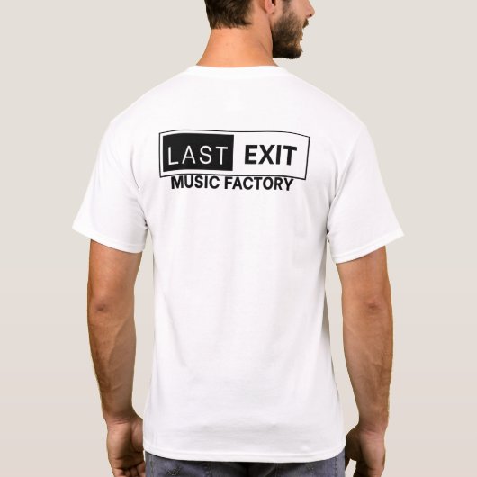 Last Exit Music Factory- Minimalist T-shirt (Achterkant)