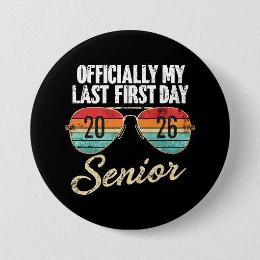 Last First Day Senior 2026 Ronde Button 7,6 Cm (Voorkant)