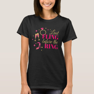 Last Fling Voor de ring - Funny Bachelorette T-shirt